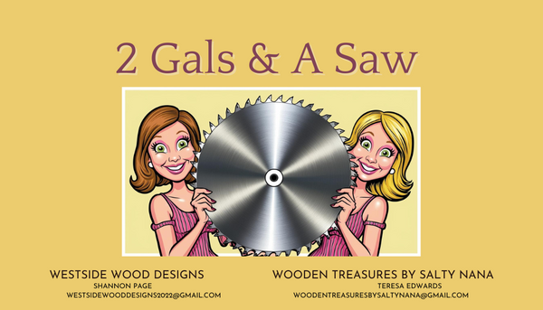 2 Gals and a Saw